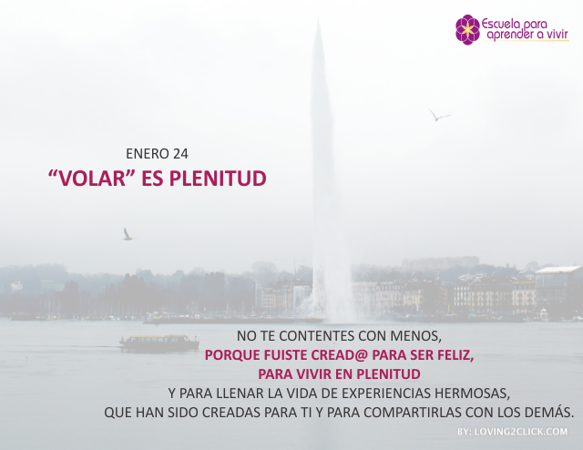 Volar es plenitud